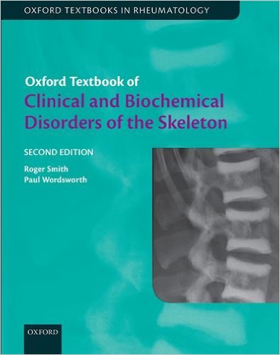 Oxford Textbook Of Clinical And Biochemical Disord Of The Skeleton