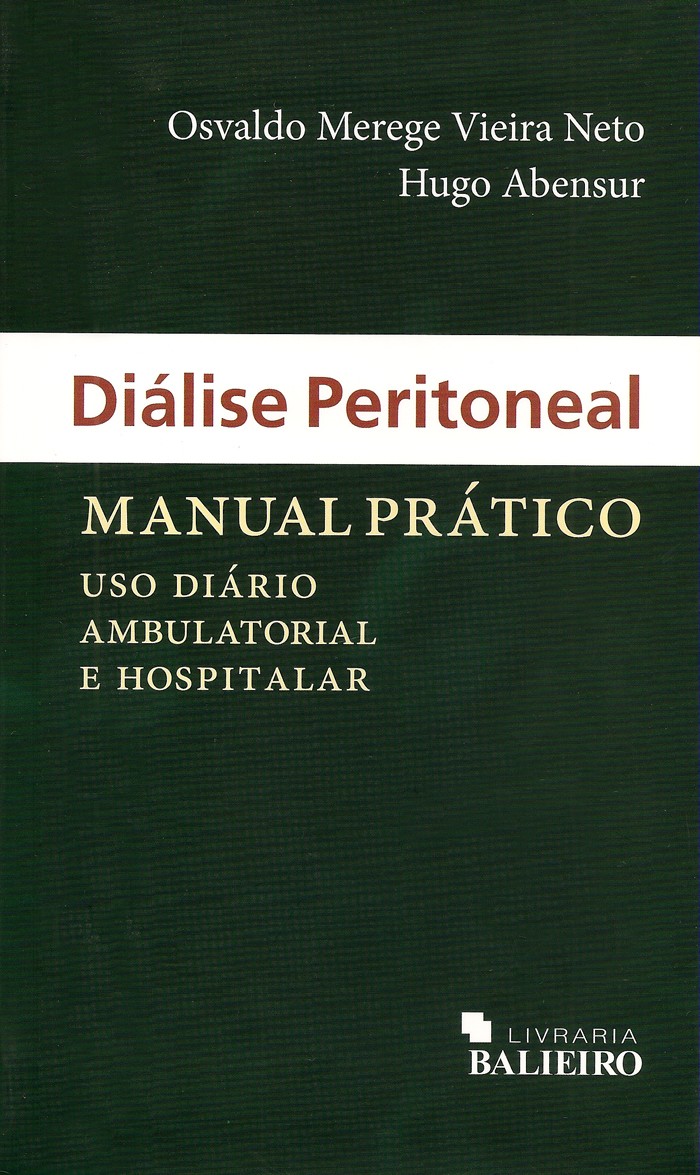 Diálise Peritoneal: Manual Prático Uso Diário Ambulatorial E Hospitalar