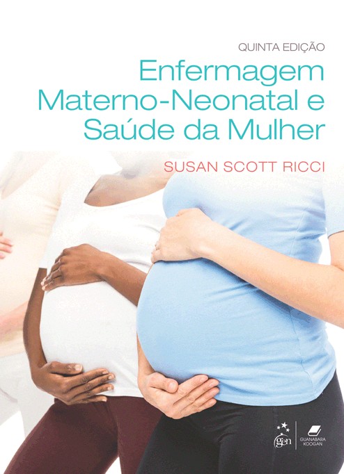 Enfermagem Materno-neonatal E Saúde Da Mulher