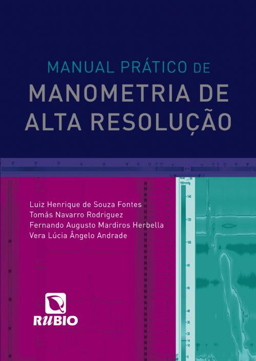Manual Pratico De Manometria De Alta Resolucao