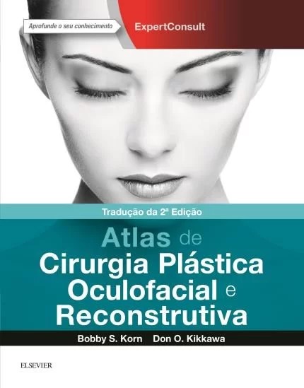 Atlas De Plastica Oculofacial E Cirurgia Reconstrutiva