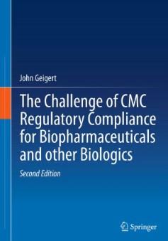 The Challenge Of Cmc Regulatory Compliance For Biopharmaceuticals