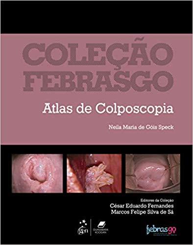 Atlas De Colposcopia Febrasgo Colecao
