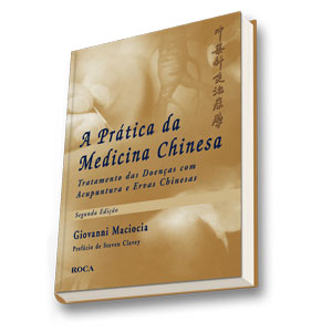 Prática Da Medicina Chinesa, A