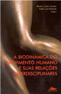 Biodinâmica Do Movimento Humano E Suas Relações Interdisciplinares, A