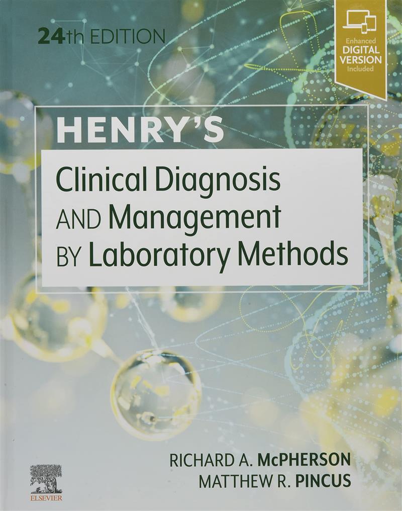 Henry S Clinical Diagnosis And Management By Laboratory Methods