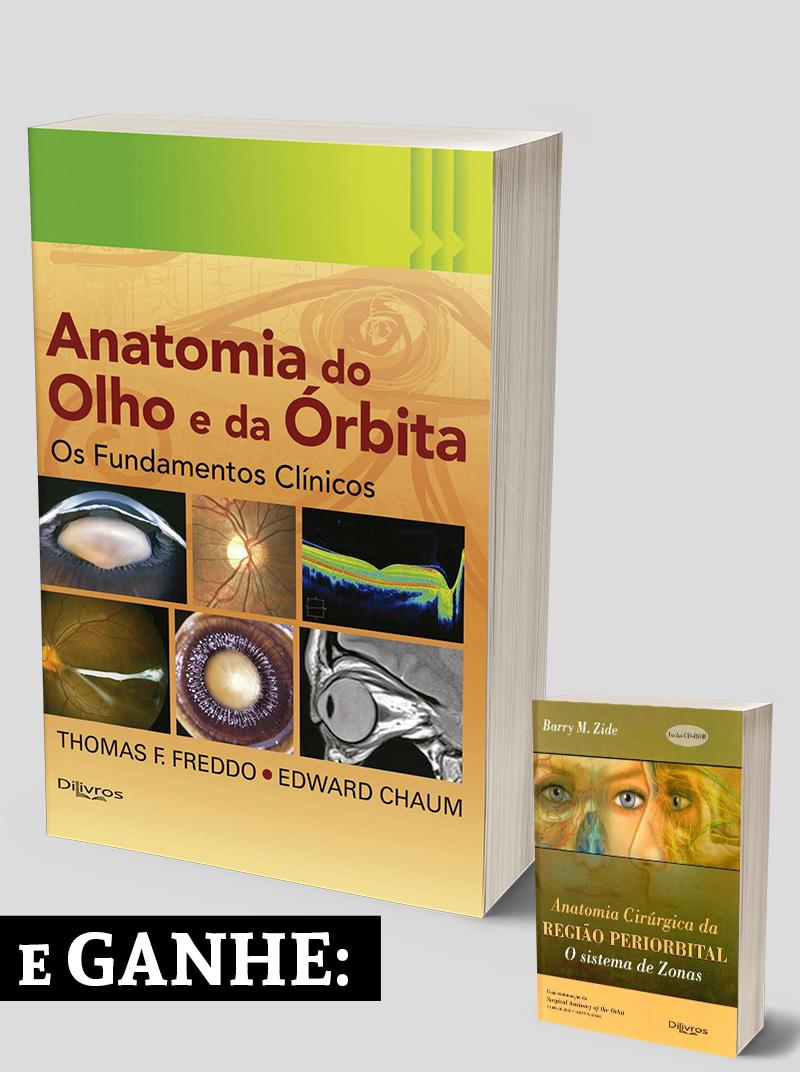 Anatomia Do Olho E Da Orbita + Anatomia Cirurgica Da Regiao Periorbital