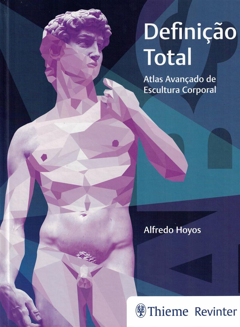 Definição Total: Atlas Avançado De Escultura Corporal