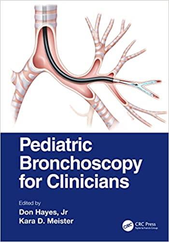 Pediatric Bronchoscopy For Clinicians