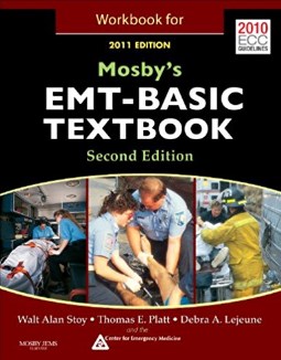 Workbook For Mosbys Emt-basic Textbook 2011