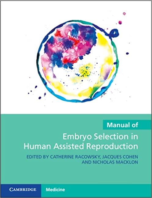 Manual Of Embryo Selection In Human Assisted Reproduction