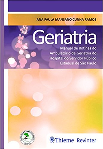 Geriatria  Manual De Rotinas Do Ambulatorio De Geriatria