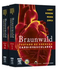 Braunwald - Tratado De Doenças Cardiovasculares - 2 Volumes