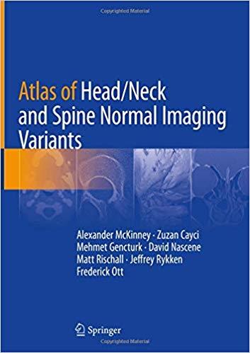 Atlas Of Head Neck And Spine Normal Imaging Variants