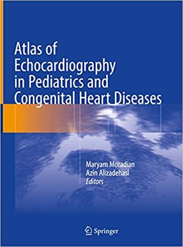 Atlas Of Echocardiography In Pediatrics And Congenital Heart Diseases