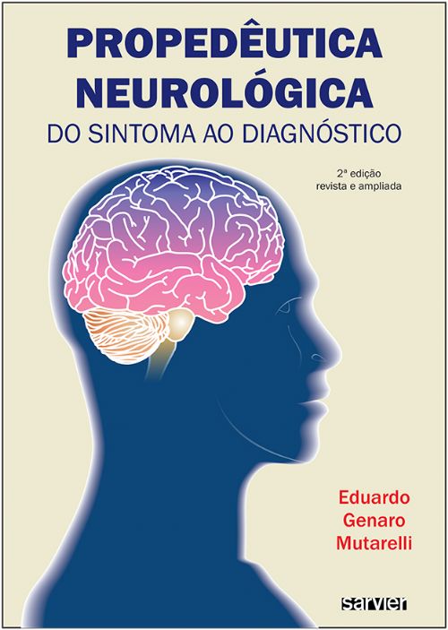 Propedeutica Neurologica - Do Sintoma Ao Diagnostico