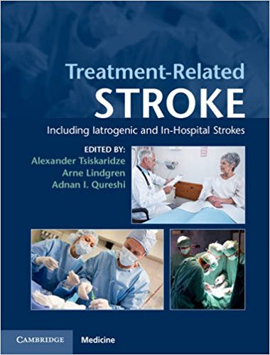 Treatment-related Stroke: Including Iatrogenic And In-hospital Strokes