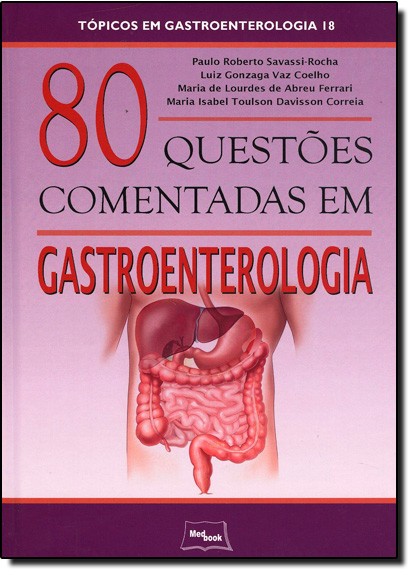 80 Questões Comentadas Em Gastroenterologia