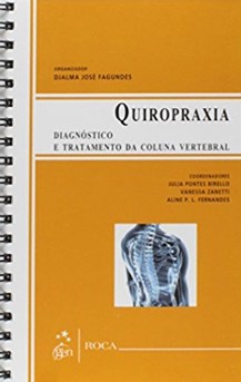 Quiropraxia - Diagnóstico E Tratamento Da Coluna Vertebral