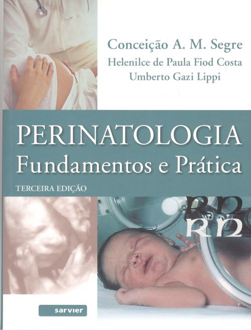 Perinatologia - Fundamentos E Pratica