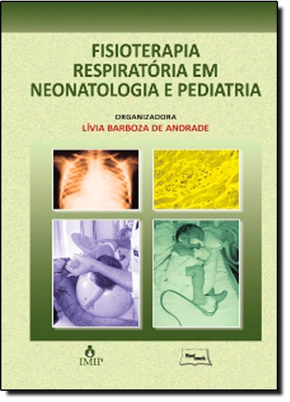 Fisioterapia Respiratória Em Neonatologia E Pediatria