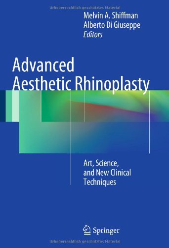 Advanced Aesthetic Rhinoplasty: Art, Science, And New Clinical Techniques.