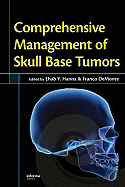 Comprehensive Management Of Skul Base Tumors