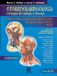 Otorrinolaringologia, Vol. 4 - Cirurgia De Cabeça E Pescoço