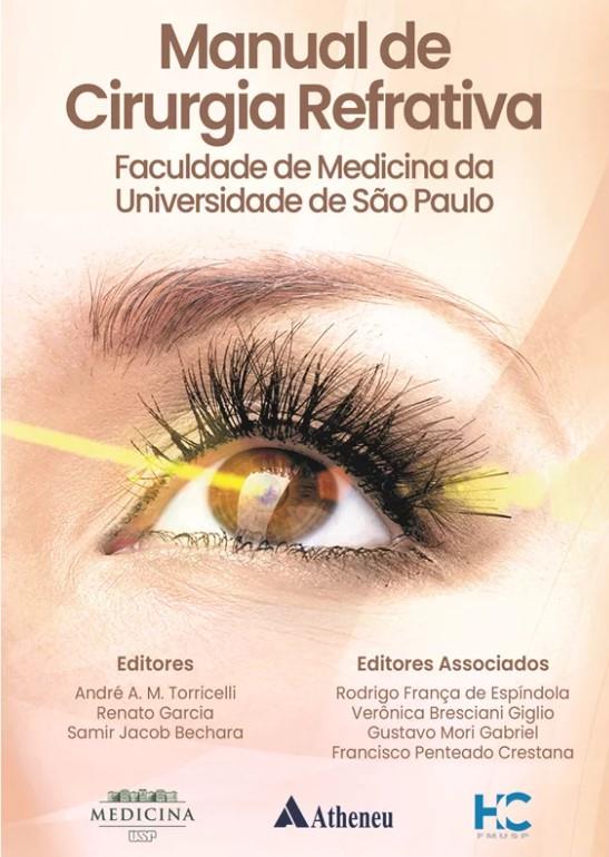 Manual De Cirurgia Refrativa: Faculdade De Medicina Da Universidade De São Paulo