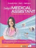 Todays Medical Assistant - Text And Study Guide Package: Clinical And Administrative Procedures