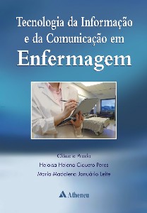 Tecnologia Da Informação E Da Comunicação Em Enfermagem