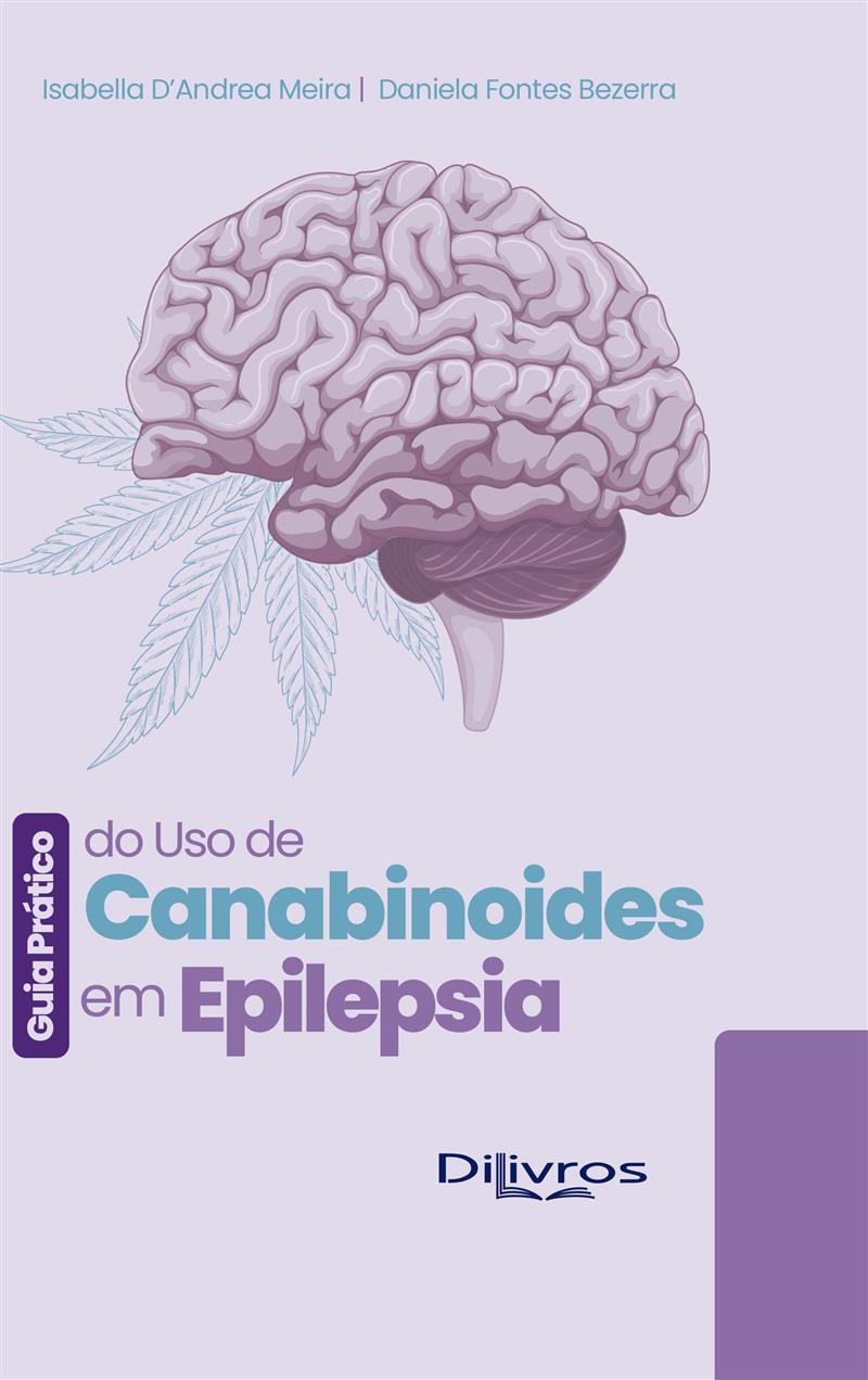 Guia Prático Do Uso De Canabinoides Em Epilepsia