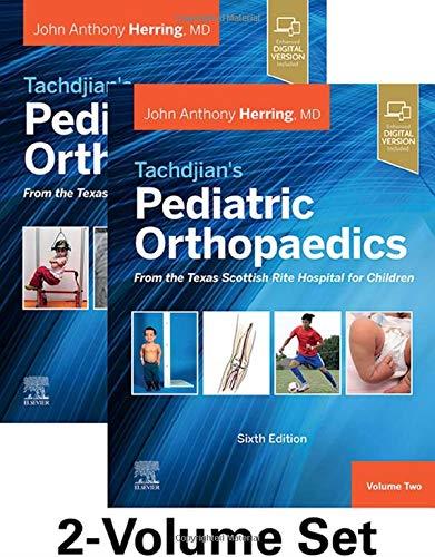 Tachdjian S Pediatric Orthopaedics 2 Vols
