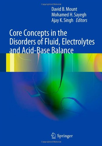 Core Concepts In The Disorders Of Fluid, Electrolytes And Acid-base Balance