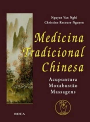 Medicina Tradicional Chinesa - Acupunturamoxabustãomassagens