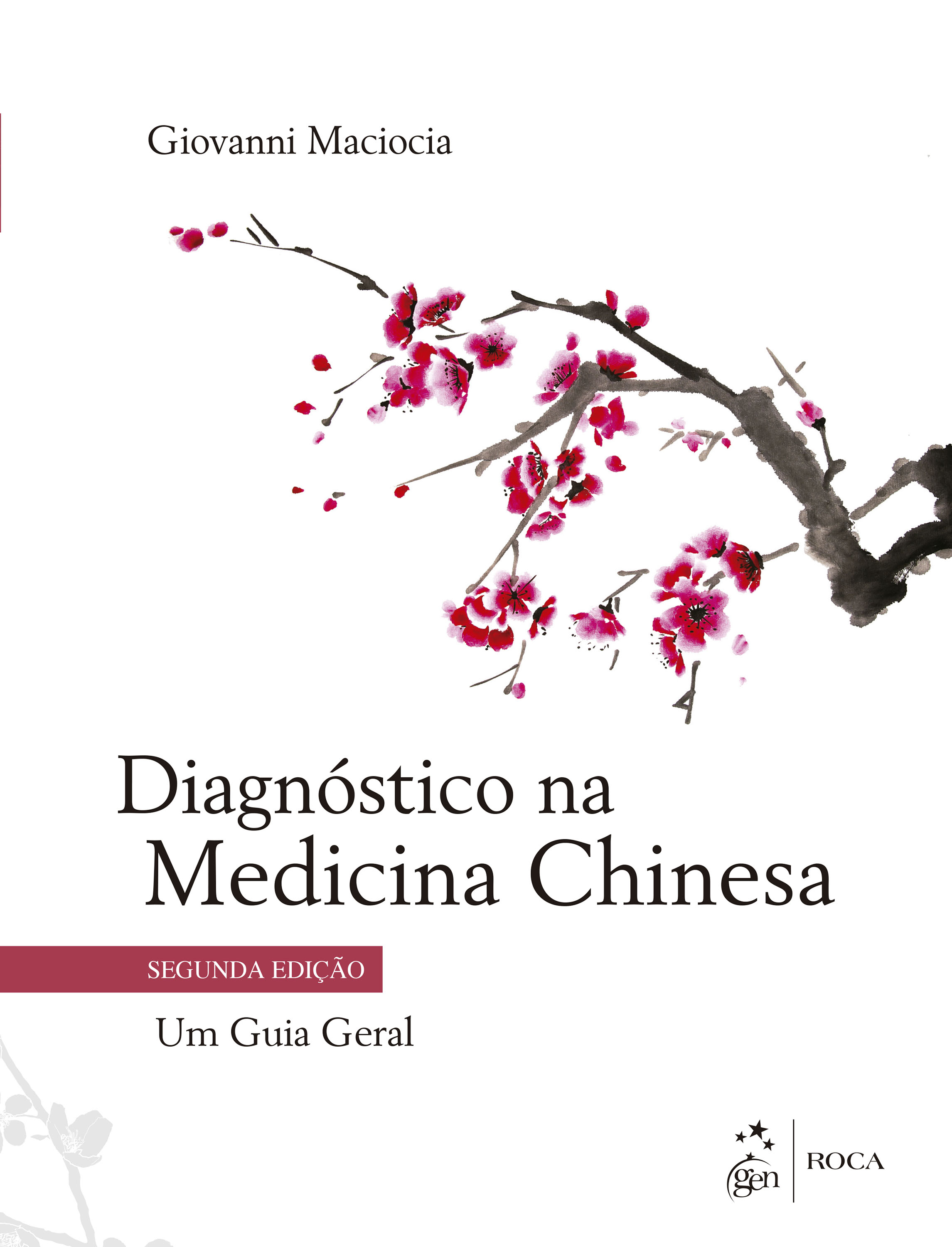 Diagnostico Na Medicina Chinesa - Um Guia Geral
