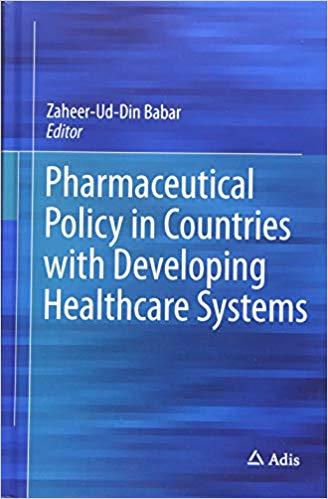 Pharmaceutical Policy In Countries With Developing Healthcare Systems