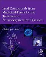 Lead Compounds From Medicinal Plants For The Treatment Of Neurodegenerative