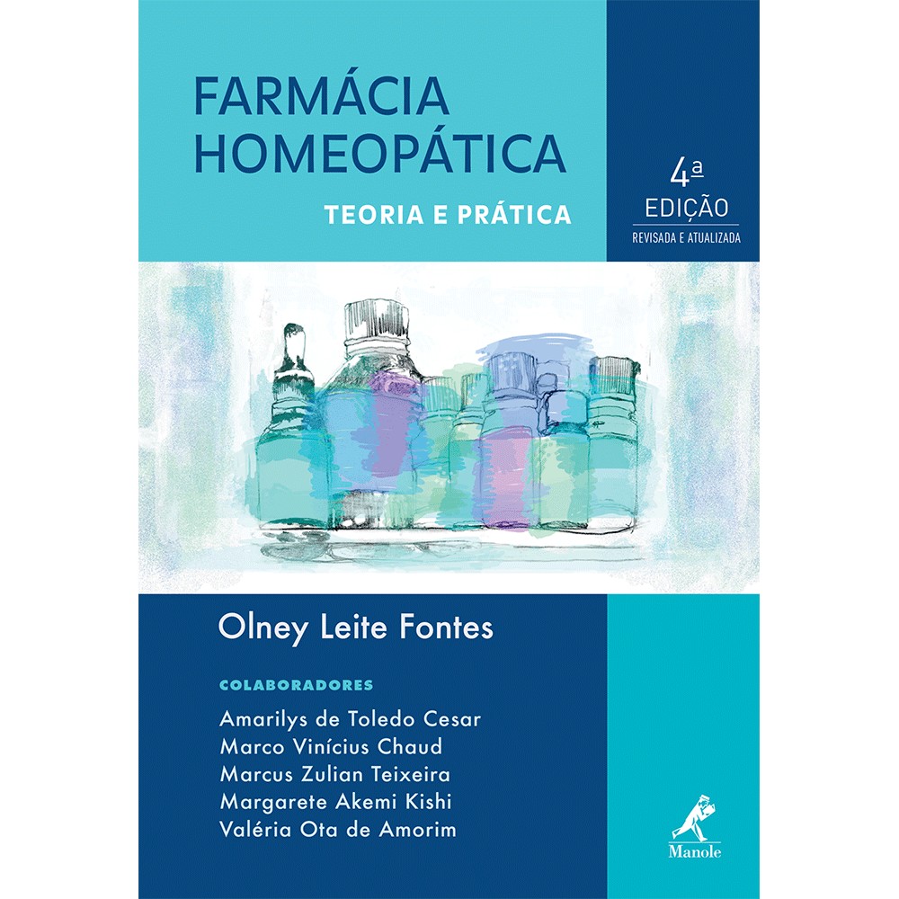 Farmácia Homeopática - Teoria E Prática - Revisada E Atualizada
