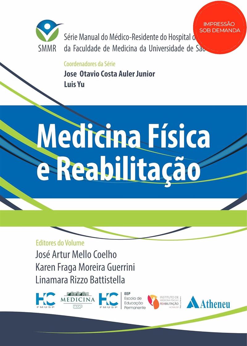 Medicina Física E Reabilitação - Série Manual Do Médico Residente