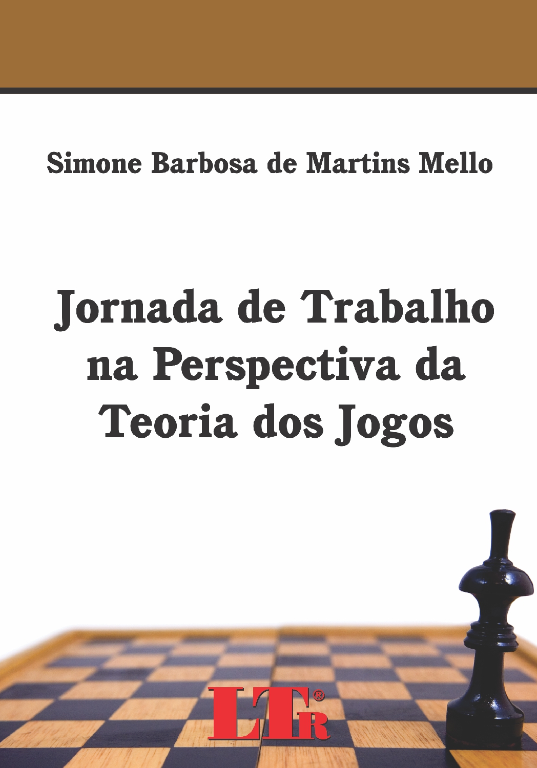 Livro - Jornada De Trabalho Na Perspectiva Da Teoria Dos Jogos - Mello,  Simone Barbosa De Martins