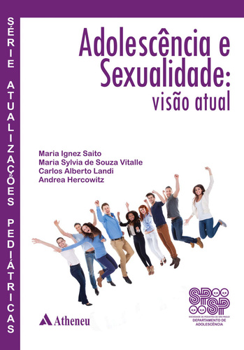 Adolescência E Sexualidade: Visão Atual
