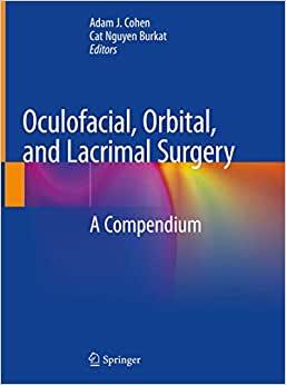 Oculofacial Orbital And Lacrimal Surgery