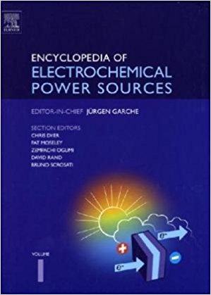 Encyclopedia Of Electrochemical Power Sources