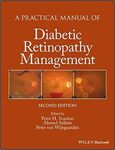 A Practical Manual Of Diabetic Retinopathy Management