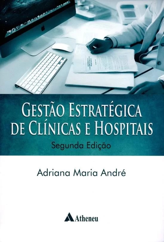 Gestão Estratégica De Clínicas E Hospitais