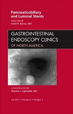 Pancreaticobiliary And Luminal Stents, An Issue Of Gastrointestinal Endoscopy Clinics
