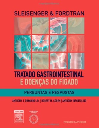 Sleisenger E Fordtran - Tratado Gastrointestinal E Doencas Do Figado - Perg