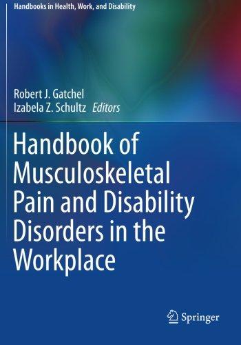 Handbook Of Musculoskeletal Pain And Disabil Disord In The Workplace